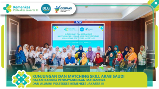 Kunjungan delegasi saudi arabia dan ditjen sdm kesehatan : meningkatkan kesiapan mahasiswa polkesjati…