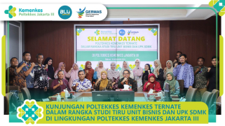 Kunjungan studi tiru poltekkes kemenkes ternate ke poltekkes kemenkes jakarta iii