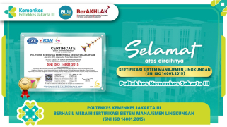Resmi Berstandar Internasional: Sertifikat ISO SML 14001:2015 untuk Poltekkes Kemenkes Jakarta 3